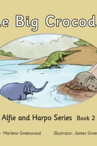 Cover of The Big Crocodile