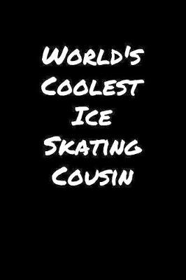 Book cover for World's Coolest Ice Skating Cousin