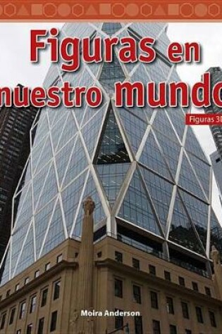 Cover of Figuras en nuestro mundo (Shapes in Our World)