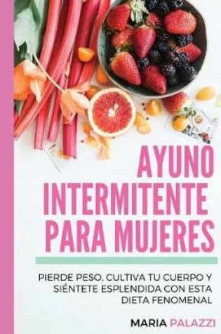 Cover of Ayuno Intermitente para mujeres