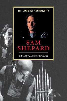 Book cover for The Cambridge Companion to Sam Shepard