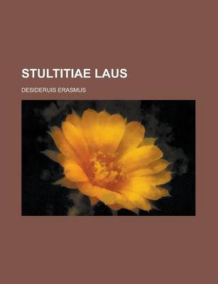 Book cover for Stultitiae Laus