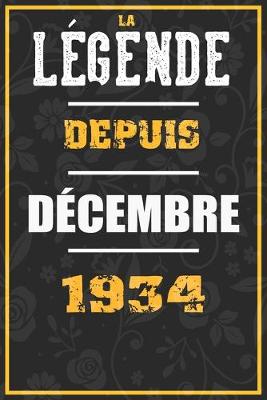 Book cover for La Legende Depuis DECEMBRE 1934