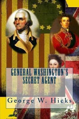 Cover of General Washington's Secret Agent