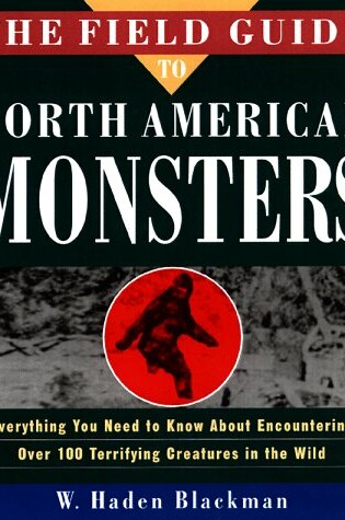 Cover of The Field Guide to North American Monsters