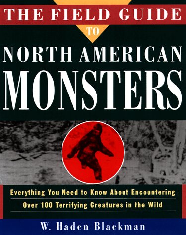 Book cover for The Field Guide to North American Monsters