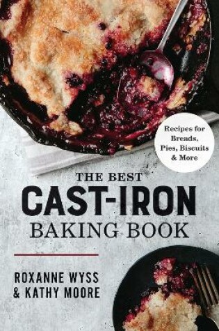 Cover of The Best Cast-Iron Baking Book