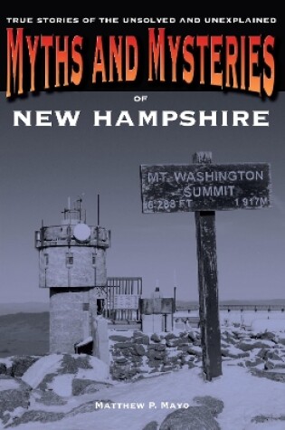 Cover of Myths and Mysteries of New Hampshire