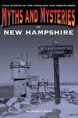 Cover of Myths and Mysteries of New Hampshire