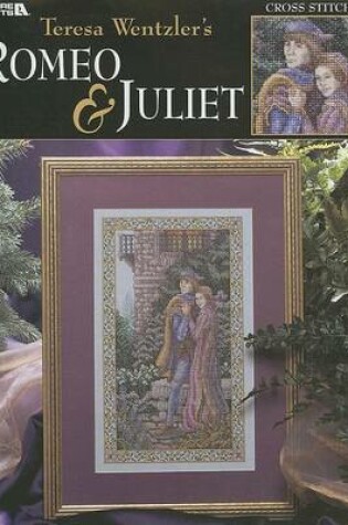 Cover of Teresa Wentzler's Romeo & Juliet