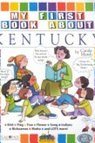 Cover of My First Book about Kentucky!