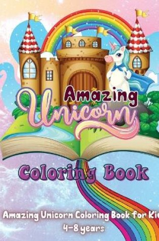 Cover of Amazing Unicorn Coloring Book