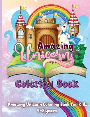 Book cover for Amazing Unicorn Coloring Book