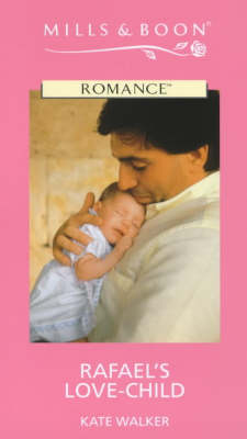Book cover for Rafael's Love-Child