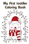 Book cover for My First toddler Coloring Book