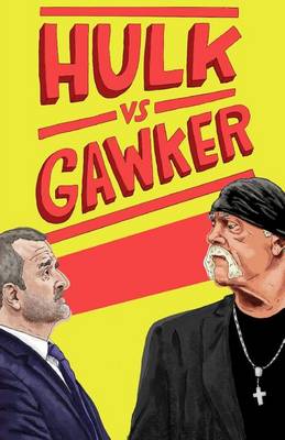 Book cover for Hulk vs. Gawker