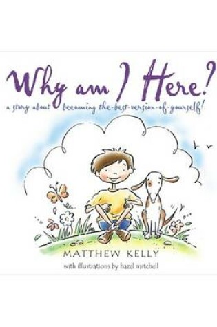 Cover of Why Am I Here?