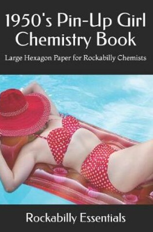 Cover of 1950's Pin-Up Girl Chemistry Book