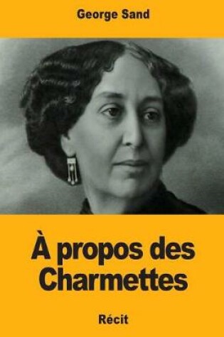 Cover of A propos des Charmettes