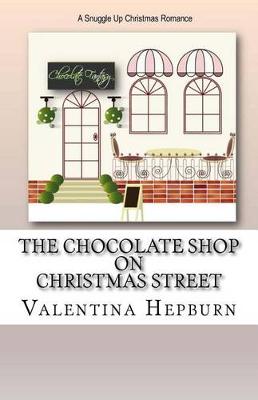 Book cover for The Chocolate Shop on Christmas Street