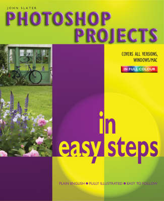 Cover of Photoshop Projects in Easy Steps