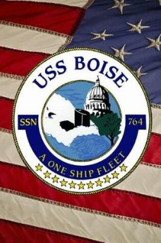 Cover of U S Navy Attack Submarine USS Boise SSN 764 Crest Badge Journal