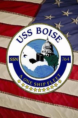 Book cover for U S Navy Attack Submarine USS Boise SSN 764 Crest Badge Journal