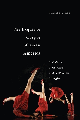 Book cover for The Exquisite Corpse of Asian America