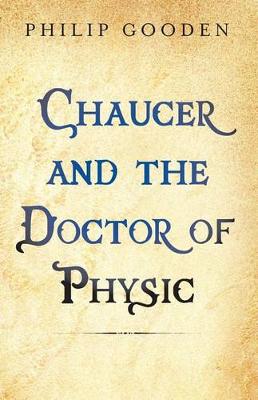 Cover of Chaucer and the Doctor of Physic