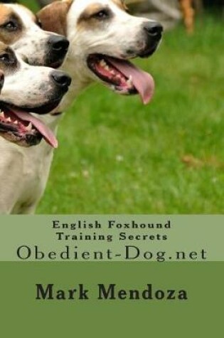 Cover of English Foxhound Training Secrets