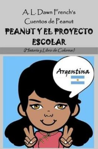 Cover of Peanut Y El Proyecto Escolar