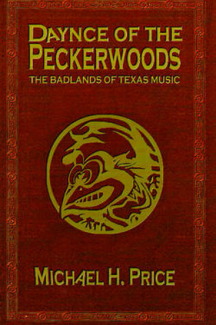 Cover of Daynce of the Peckerwoods