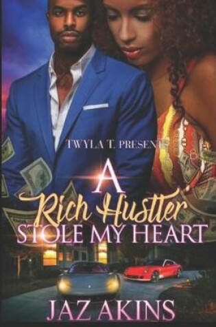 Cover of A Rich Hustler Stole My Heart