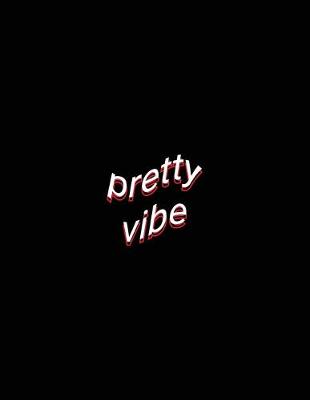 Book cover for pretty vibe