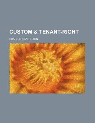 Book cover for Custom & Tenant-Right