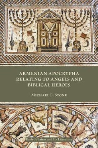 Cover of Armenian Apocrypha Relating to Angels and Biblical Heroes