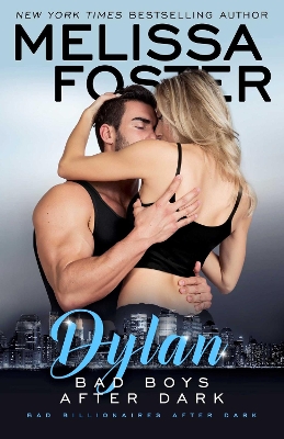 Bad Boys After Dark: Dylan by Melissa Foster