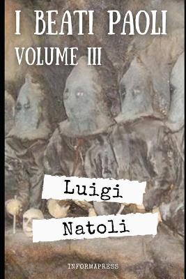 Book cover for I Beati Paoli - Volume 3