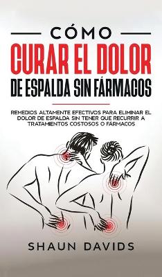 Book cover for Como Curar el Dolor de Espalda sin Farmacos