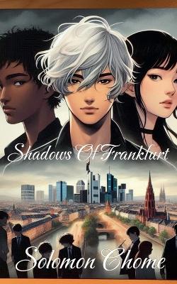 Book cover for Shadows of Frankfurt