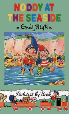 Book cover for Noddy at the Seaside