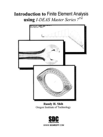 Book cover for Introduction to Finite Element Analysis Using I-Deas Master Series 7