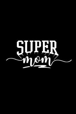 Book cover for Super Mom