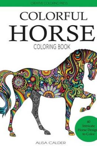 Cover of Colorful Horse Coloring Book