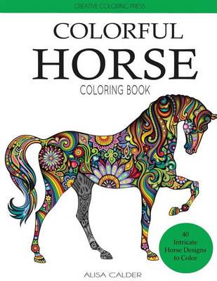 Book cover for Colorful Horse Coloring Book
