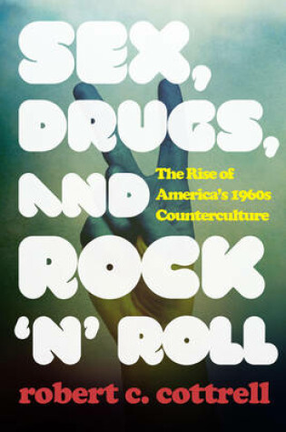 Cover of Sex, Drugs, and Rock 'n' Roll