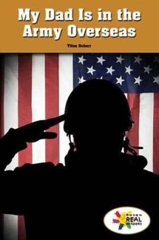 Cover of My Dad Is in the Army Overseas