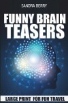 Book cover for Funny Brain Teasers