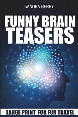 Cover of Funny Brain Teasers