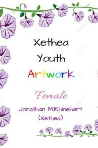 Cover of Xethea Youth Artwork (Female)